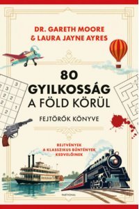 80 gyilkosság a Föld körül